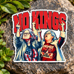 Aunt Sue Hero No Kings Sticker