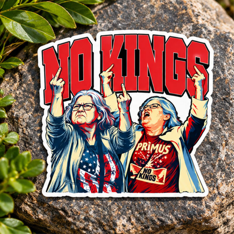 Aunt Sue Hero No Kings Sticker